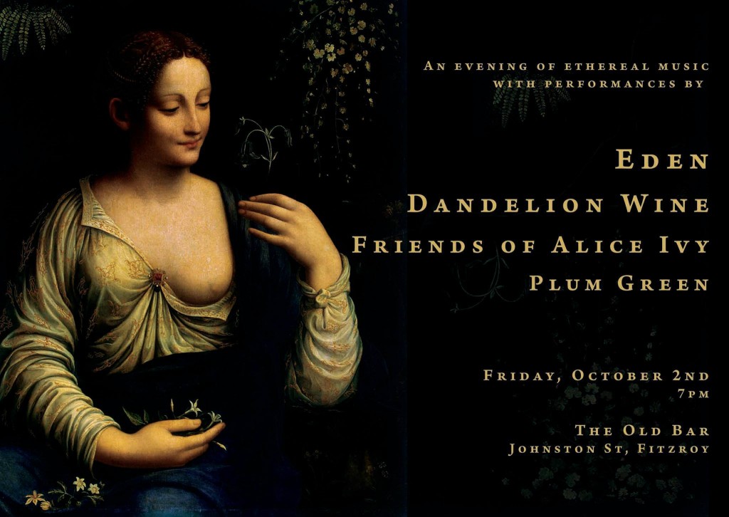 Eden, Dandelion Wine, Friends of Alice Ivy, and Plum Green performing at The Old Bar on Friday 2nd of October 2015.